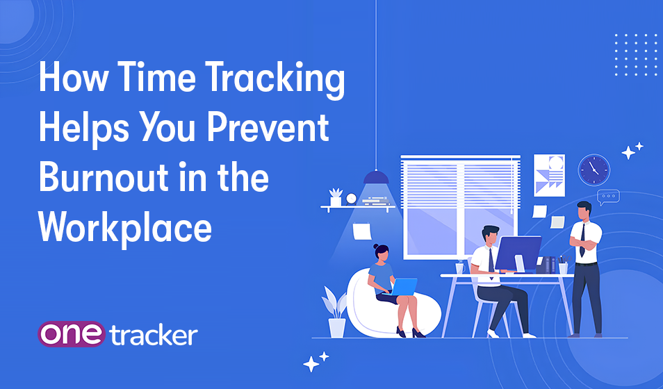 How Time Tracking Helps Prevent Workplace Burnout