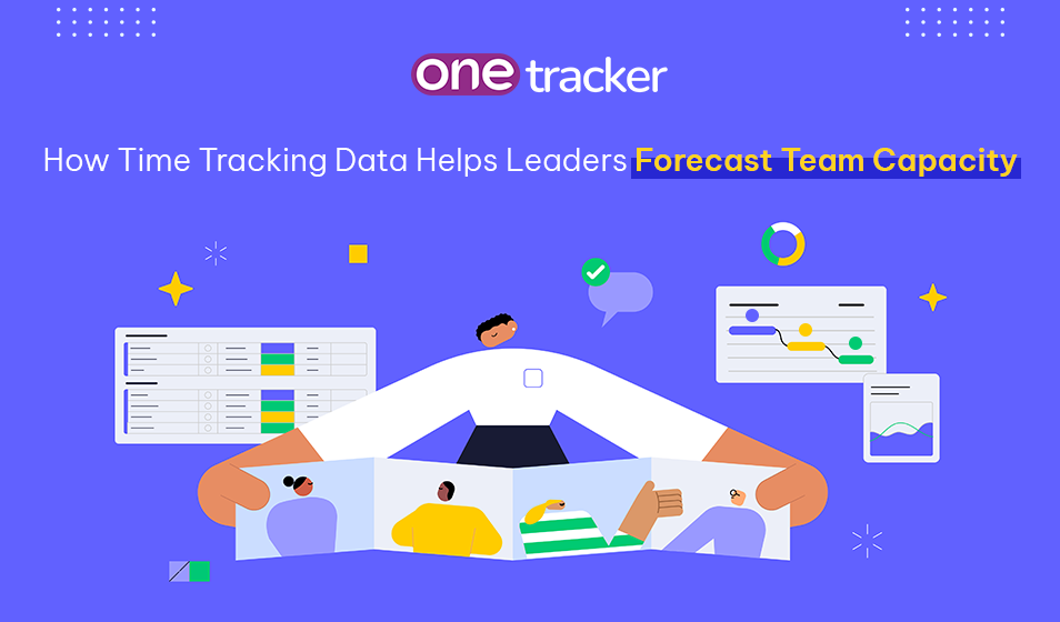 How Time Tracking Data Helps Leaders Forecast Team Capacity