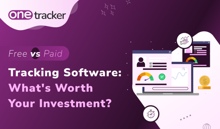 Free vs Paid Tracking Software: What’s Worth Your Investment?