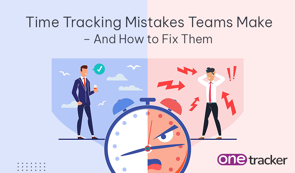 7 Time Tracking Mistakes Teams Make (And How to Fix Them)