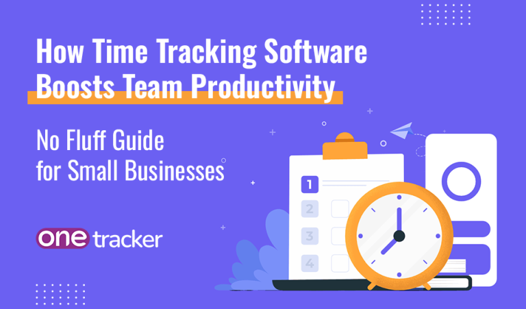 How Time Tracking Software Boosts Team Productivity: No Fluff Guide for Small Businesses