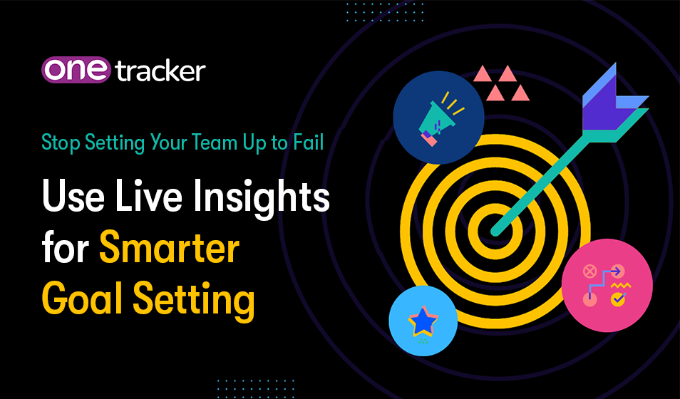 Using Real-Time Insights for Smarter Team Goal Setting | OneTracker