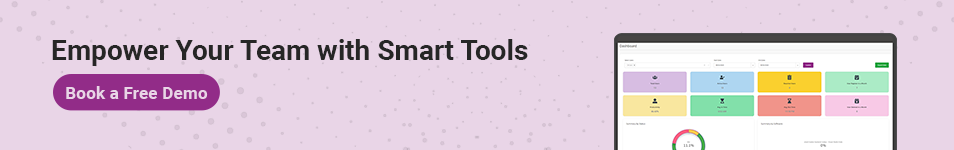 Empower Your Team with Smart Tools- Book a Free Demo